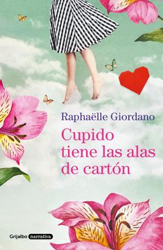 Cupido tiene las alas de cartón (in Spanish)