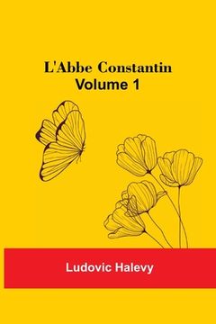 portada L'Abbe Constantin - Volume 1