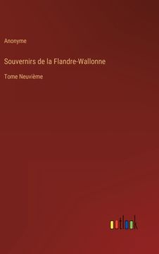 portada Souvernirs de la Flandre-Wallonne: Tome Neuvième (in French)