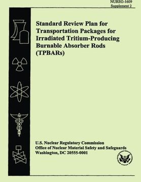 portada Standard Review Plan for Transportation Packages for Irradiated Tritium-Producing Burnable Absorber Rods (TPBARs)