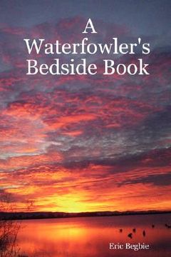 portada a waterfowler's bedside book (en Inglés)