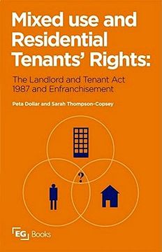 portada mixed use and residential tenants' rights: the landlord and tenant act 1987 and leasehold enfranchisement (in English)