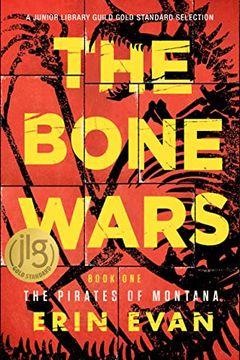 portada The Bone Wars (The Pirates of Montana, 1) (en Inglés)