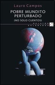 portada POBRE MUNDO PERTURBADO (Spanish Edition)