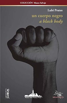 portada Un Cuerpo Negro: A Black Body (Bilingual Edition): 19 (Colección Museo Salvaje)
