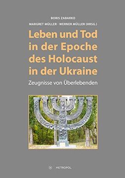 portada Leben und tod in der Epoche des Holocaust in der Ukraine (in German)