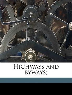 portada highways and byways; (in English)