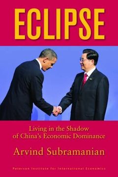 portada Eclipse - Living in the Shadow of China`S Economic Dominance (in English)