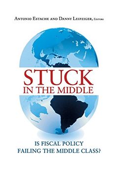 portada Stuck in the Middle: Is Fiscal Policy Failing the Middle Class? (in English)