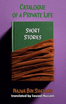 portada Catalogue of a Private Life: Short Stories (en Inglés)