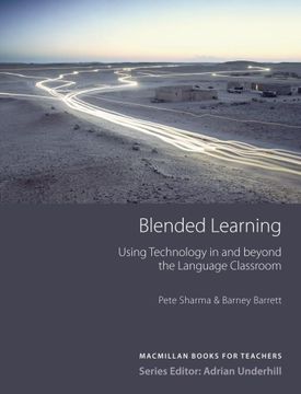 portada Blended Learning: Using Technology in and Beyond the Language Classroom (Macmillan Books for Teachers) (in English)