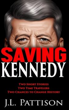 portada Saving Kennedy (en Inglés)