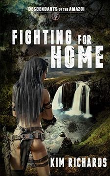 portada Fighting for Home (1) (Descendants of the Amazoi) (en Inglés)