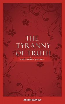 portada the tyranny of truth and other poems (in English)