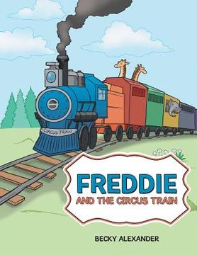 portada Freddie and the Circus Train