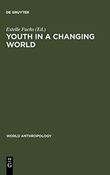 portada Youth in a Changing World (World Anthropology) (en Inglés)