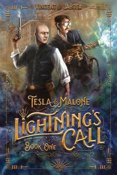 portada Tesla & Malone, Lightning's Call, Book One (en Inglés)