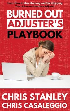 portada Burned Out Adjuster's Playbook (en Inglés)