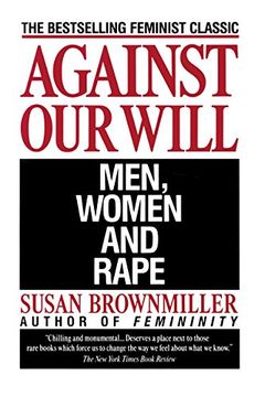 portada Against our Will: Men, Women, and Rape (in English)