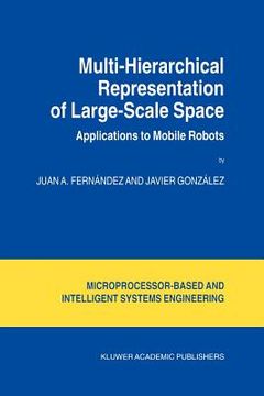 portada multi-hierarchical representation of large-scale space: applications to mobile robots (en Inglés)