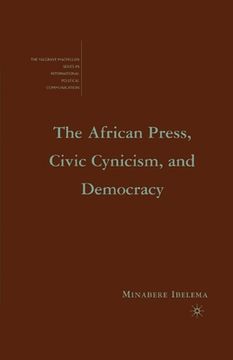 portada The African Press, Civic Cynicism, and Democracy (en Inglés)