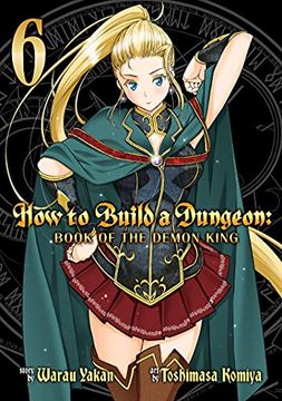 portada How to Build Dungeon Book of Demon King 06 (How to Build a Dungeon: Book of the Demon King) (en Inglés)