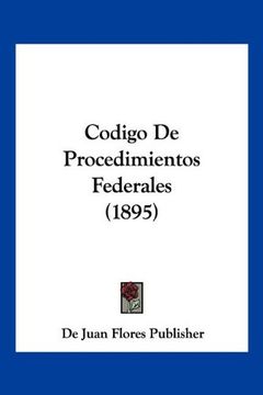 portada Codigo de Procedimientos Federales (1895)