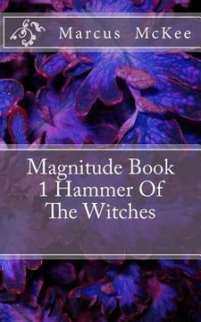 portada Magnitude Book 1 Hammer Of The Witches: Hammer Of The Witches (in English)
