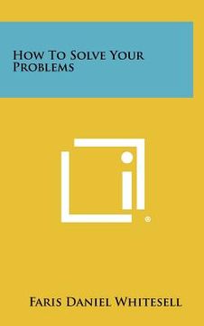 portada how to solve your problems (en Inglés)