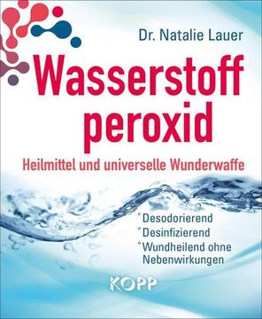 portada Wasserstoffperoxid: Heilmittel und Universelle Wunderwaffe (en Alemán)