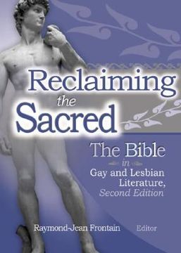 portada Reclaiming the Sacred: The Bible in Gay and Lesbian Culture, Second Edition