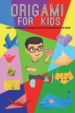 portada Origami for Kids: Easy Japanese Origami Instruction Book for Kids (en Inglés)
