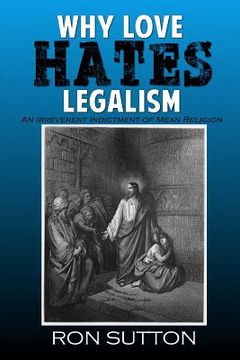 portada Why Love Hates Legalism