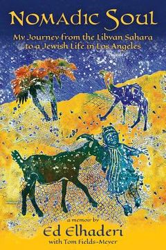 portada Nomadic Soul: My Journey from the Libyan Sahara to a Jewish Life in Los Angeles (en Inglés)