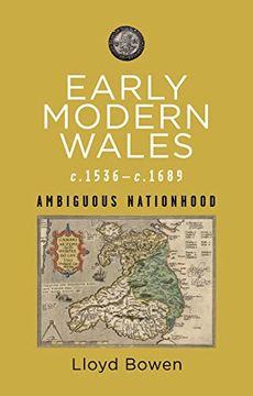 portada Early Modern Wales, C. 1536–1689: Ambiguous Nationhood (Rethinking the History of Wales) (en Inglés)