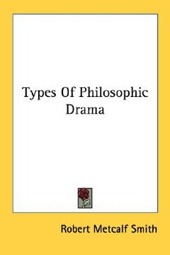 portada types of philosophic drama (en Inglés)