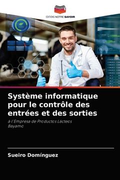 portada Système informatique pour le contrôle des entrées et des sorties (in French)