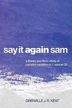 portada say it again, sam: a literary and filmic study of narrative repetition in 1 samuel 28 (en Inglés)