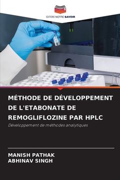 portada Méthode de Développement de l'Etabonate de Remogliflozine Par HPLC (in French)