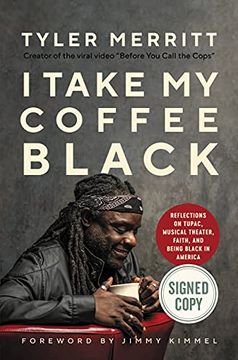 portada I Take my Coffee Black: Reflections on Tupac, Musical Theater, Faith, and Being Black in America (Audiolibro)