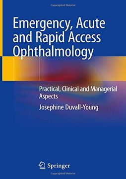 portada Emergency, Acute and Rapid Access Ophthalmology: Practical Clinical and Managerial Aspects 