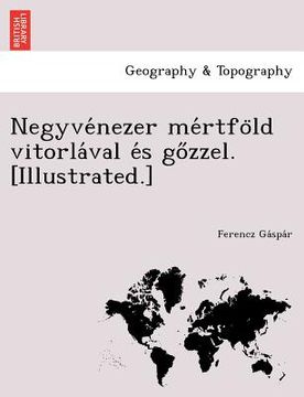 portada Negyvénezer mértföld vitorlával és gőzzel. [Illustrated.] (en Húngaro)