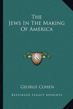 portada the jews in the making of america (en Inglés)