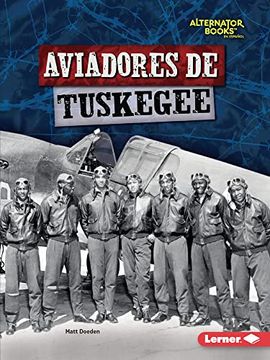 portada Aviadores de Tuskegee (in English)