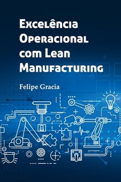 portada Excelência Operacional com Lean Manufacturing (en Portugués)