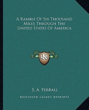 portada a ramble of six thousand miles through the united states of america (en Inglés)