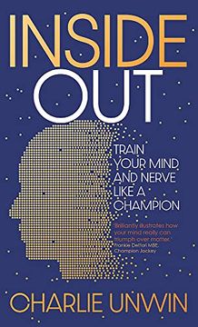 portada Inside Out: Train Your Mind and Your Nerve Like a Champion (en Inglés)