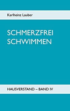 portada Schmerzfrei Schwimmen - Hausverstand Band iv (en Alemán)