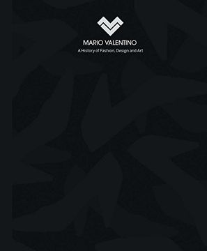 portada Mario Valentino: A History of Fashion, Design and Art