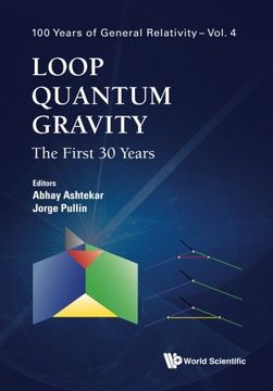 portada Loop Quantum Gravity: The First 30 Years (100 Years of General Relativity) (en Inglés)